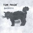 Tom Prior - Bad Advice EP